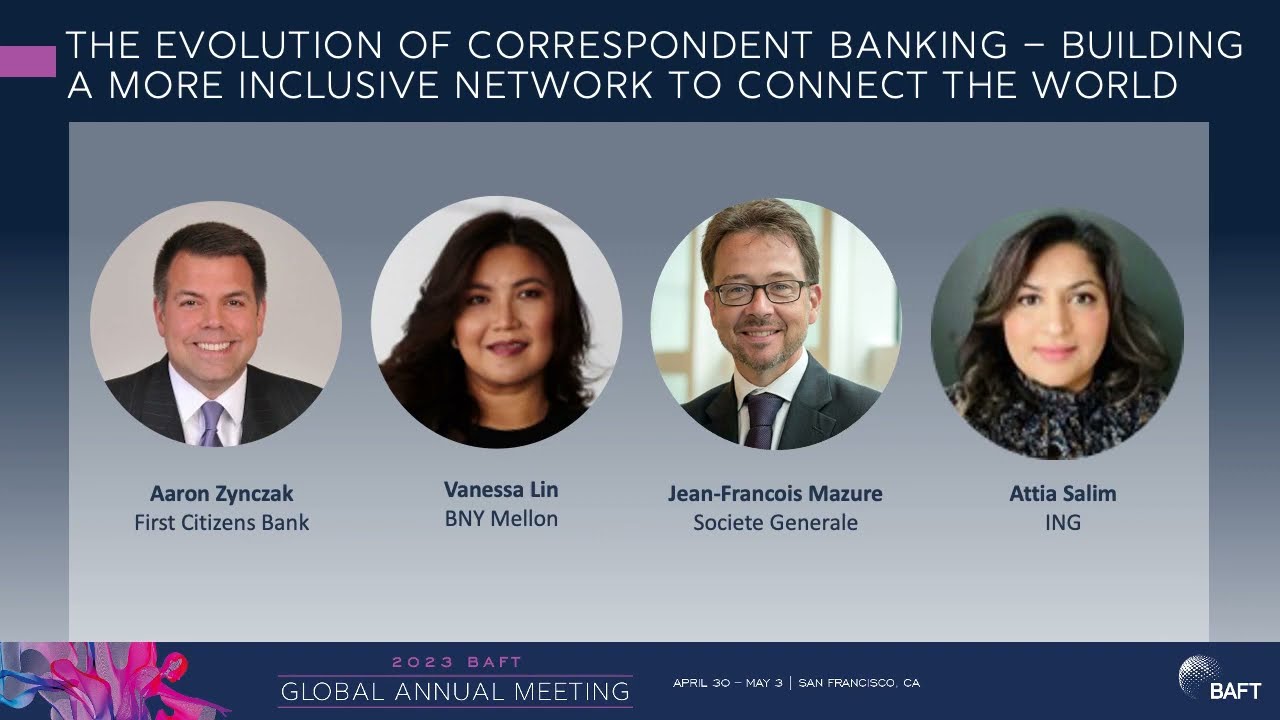 2023 BAFT Global Annual Meeting: The Evolution of Correspondent Banking