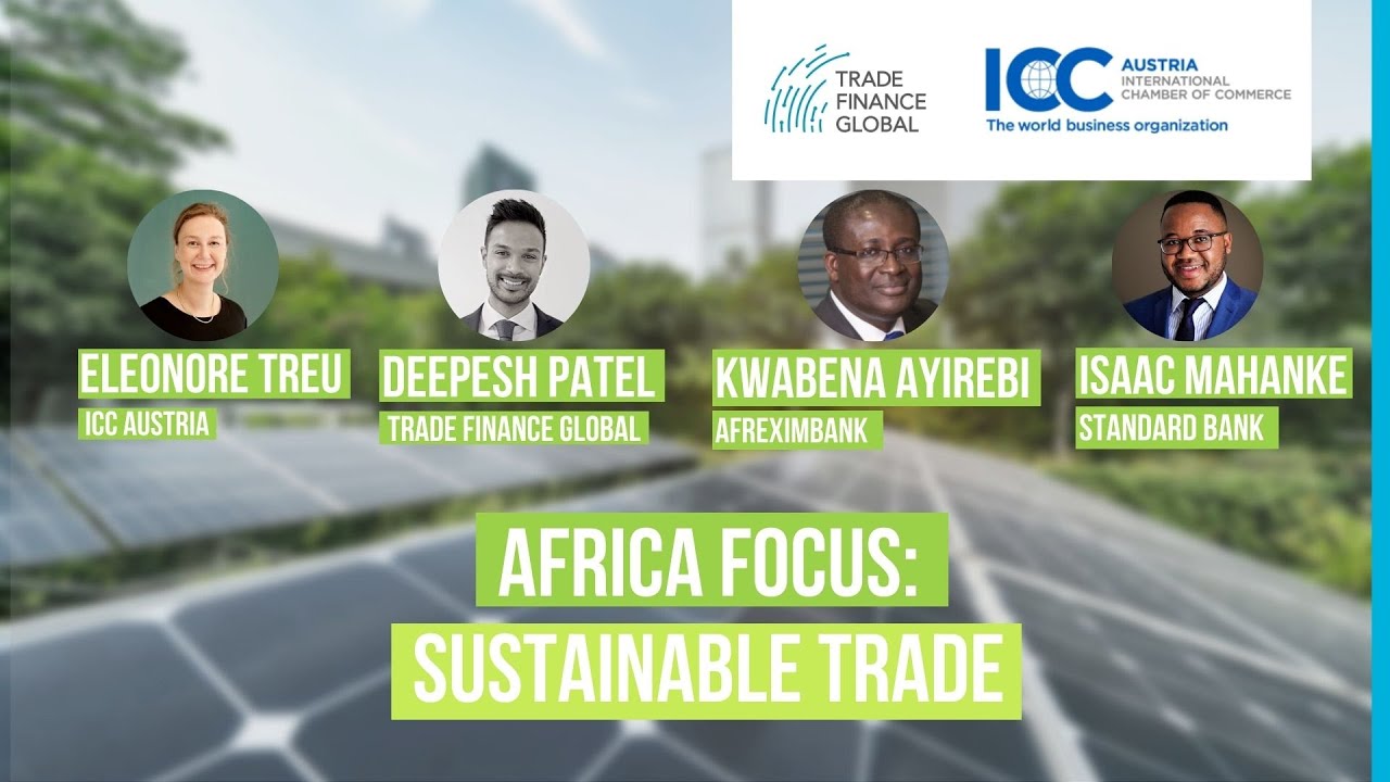 Africa Focus: Sustainable Trade - Trade Finance Week 2021