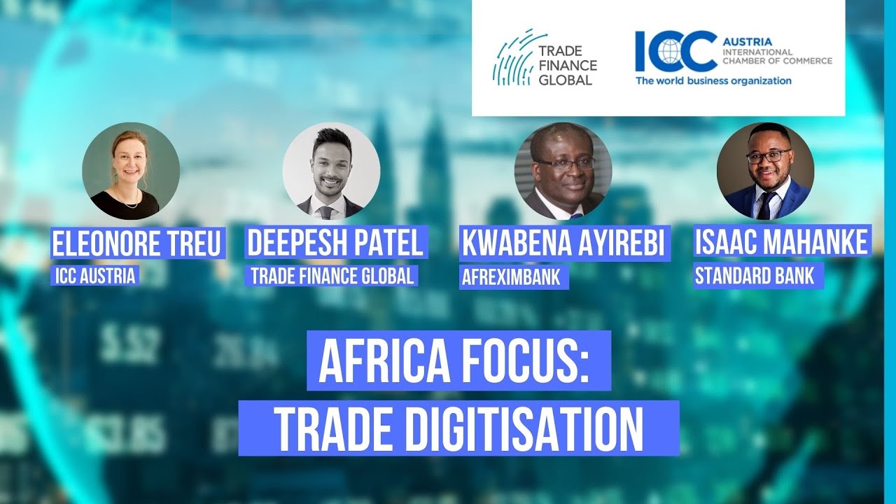 Africa Focus: Trade Digitisation - Trade Finance Week 2021