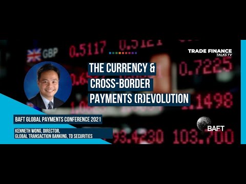 Kenneth Wong: The currency and cross-border payments (r)evolution
