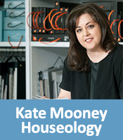 Kate Mooney Houseology