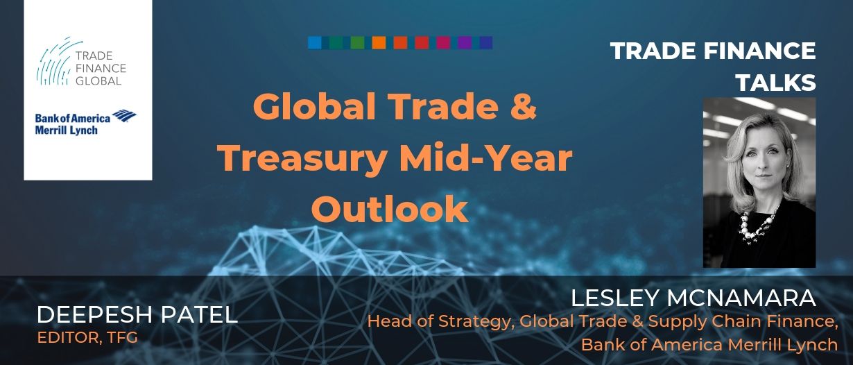 PODCAST: Global Trade & Treasury Mid-Year Outlook from Bank of America Merrill Lynch (S1E15)
