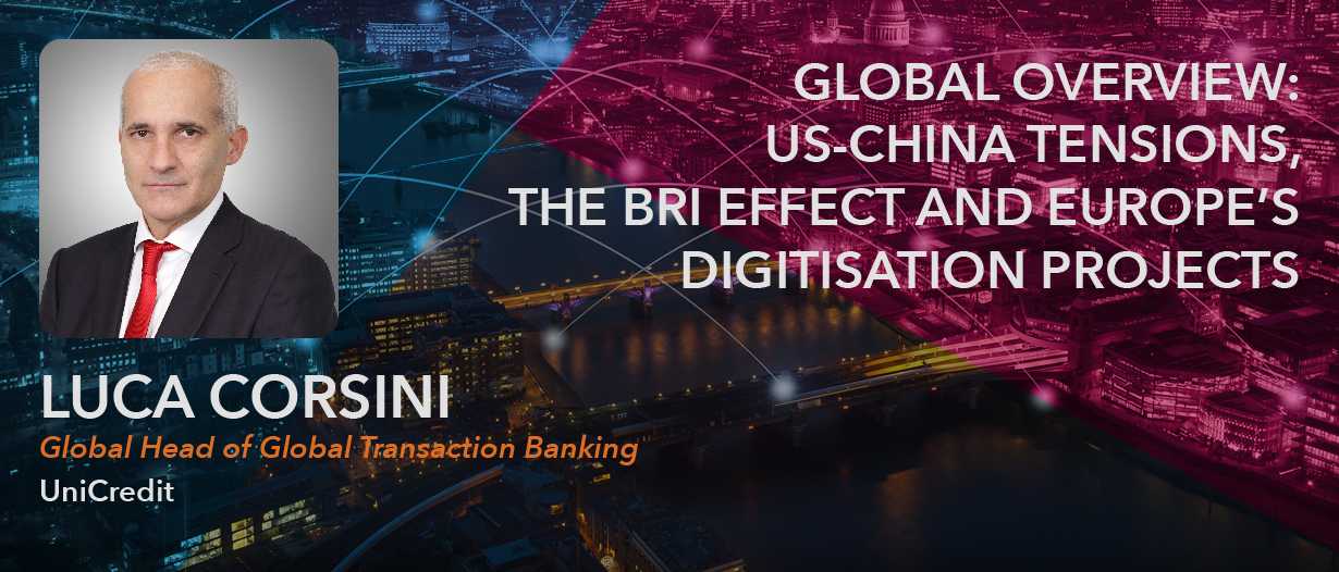 Global overview: US-China tensions, the BRI effect, and Europe’s digitisation projects