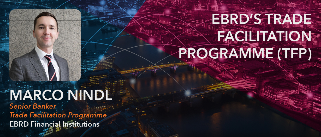 Introduction to the EBRD’s Trade Facilitation Programme
