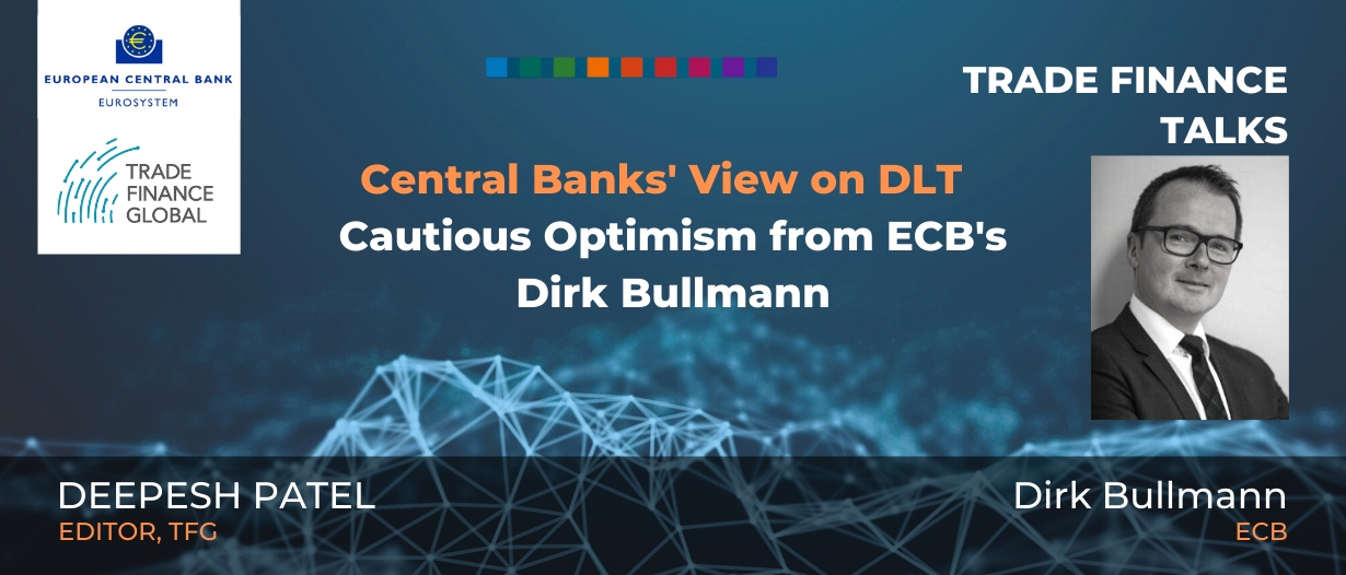 PODCAST: Central Banks’ View on DLT – Cautious Optimism from ECB’s Dirk Bullmann ( S1 E30 )