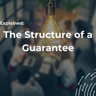 The Structure Of A Guarantee