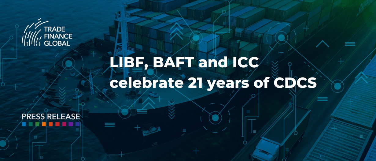 LIBF, BAFT and ICC celebrate 21 years of CDCS