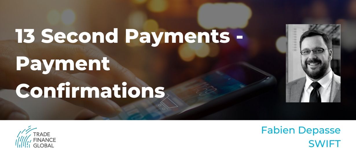 13-second payments – SWIFT gpi Exclusive on Universal Payment Confirmations