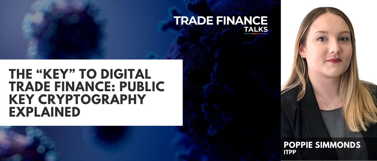 The “key” to digital trade finance: Public Key Cryptography explained