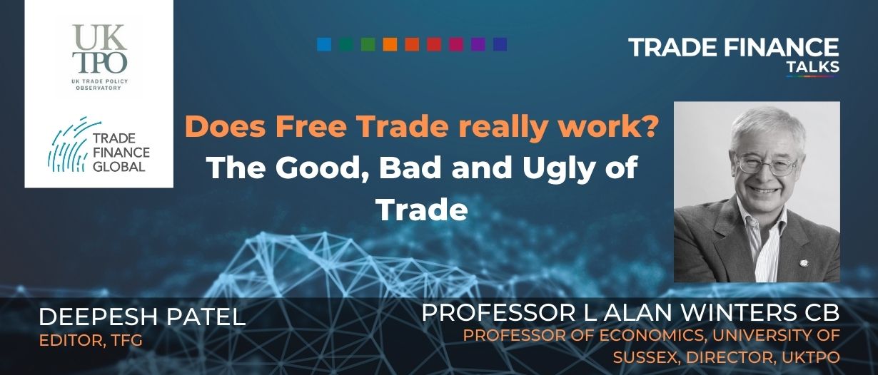 UKTPO - Free Trade, Good, Bad, Ugly of Trade (1)