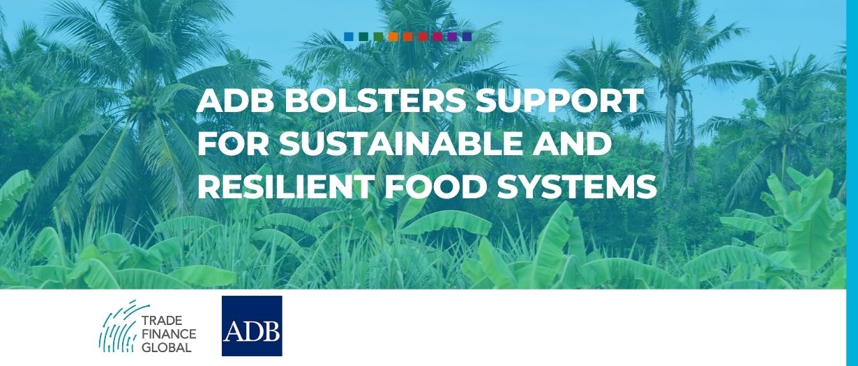 ADB Bolsters support for sustainable and resilient food systems