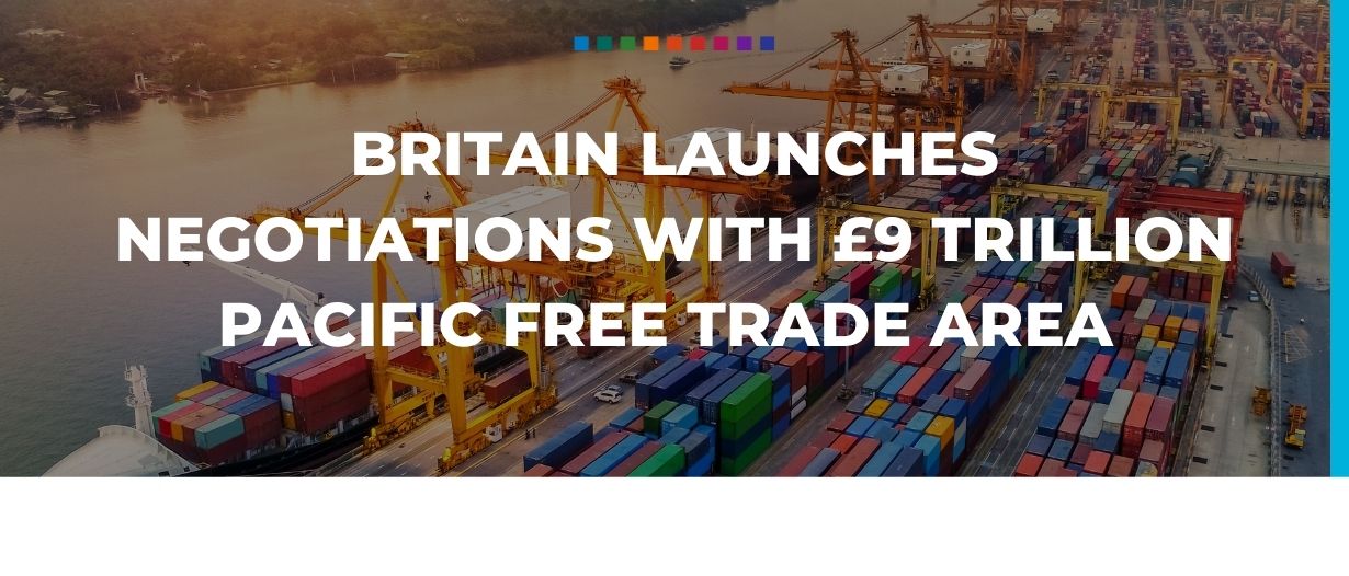 Britain launches negotiations with 9 trillion pacific free trade area