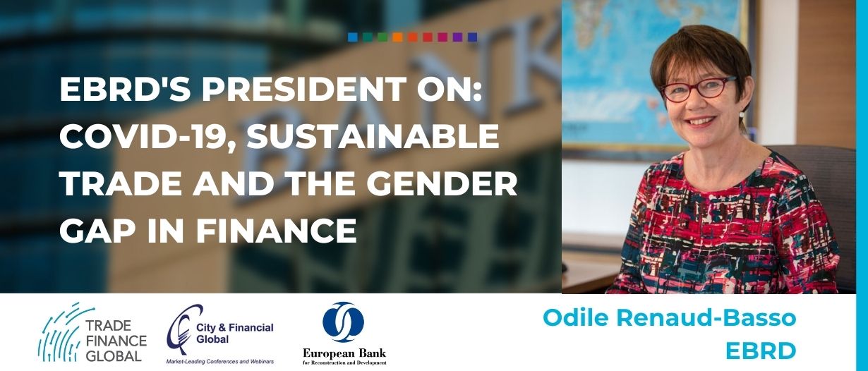 EBRD’s President on: COVID-19, sustainable trade and the gender gap in finance