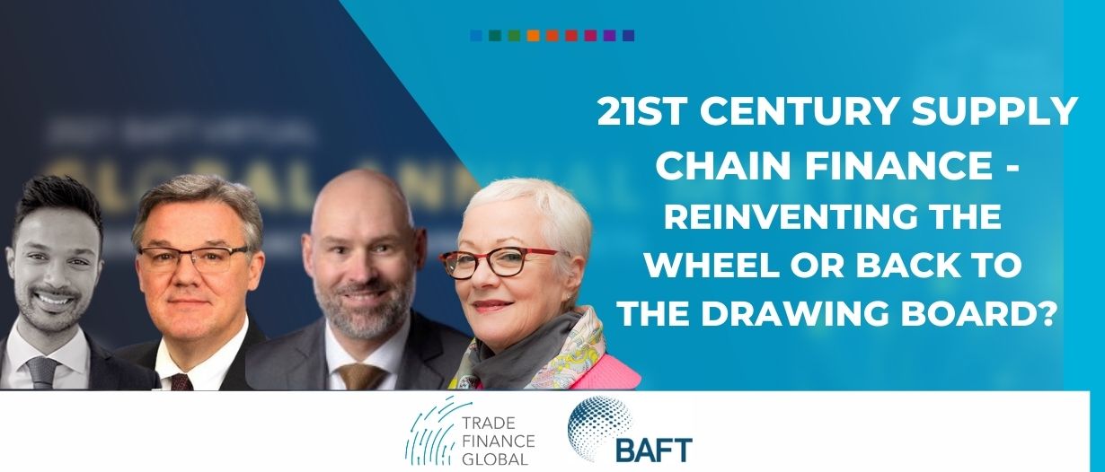 VIDEO: 21st Century Supply Chain Finance – reinventing the wheel or back to the drawing board?