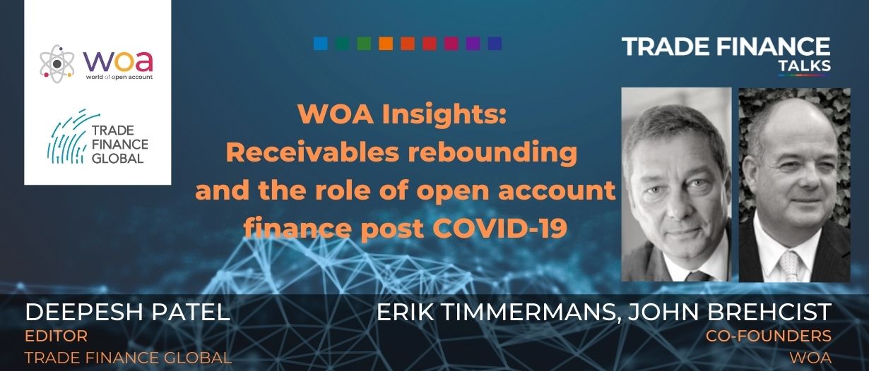 Podcast: WOA Insights: Receivables rebounding and the role of open account finance post COVID-19