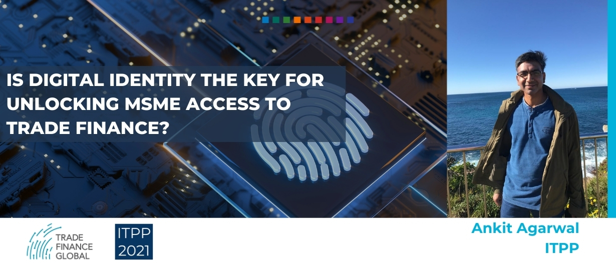 Is Digital Identity the key for unlocking MSME access to Trade Finance?