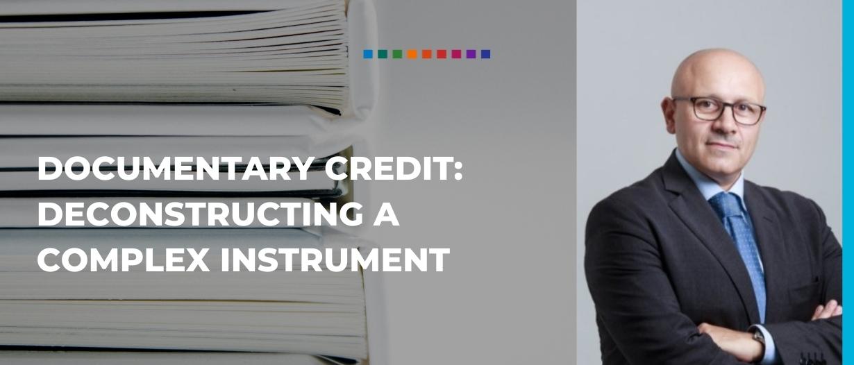 Documentary Credit: Deconstructing a complex instrument