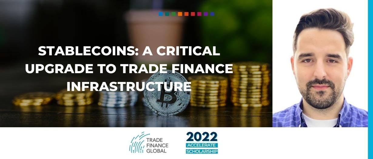 Stablecoins a Critical upgrade to trade finance infrastructure