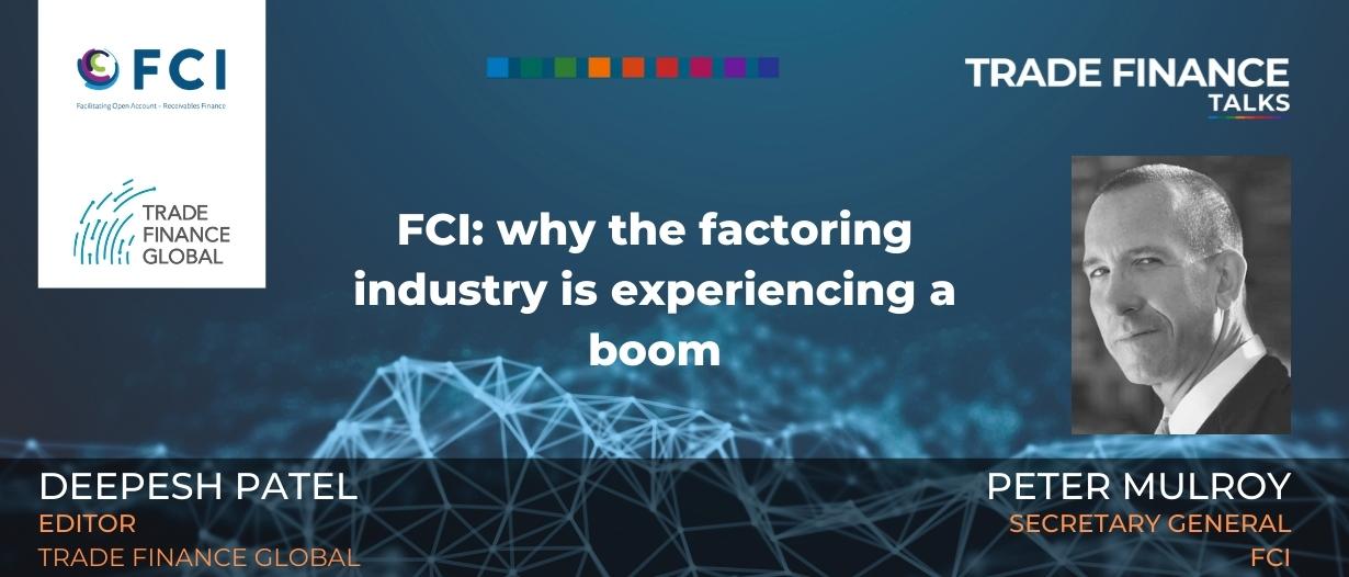 Podcast: FCI – why the factoring industry is experiencing a boom