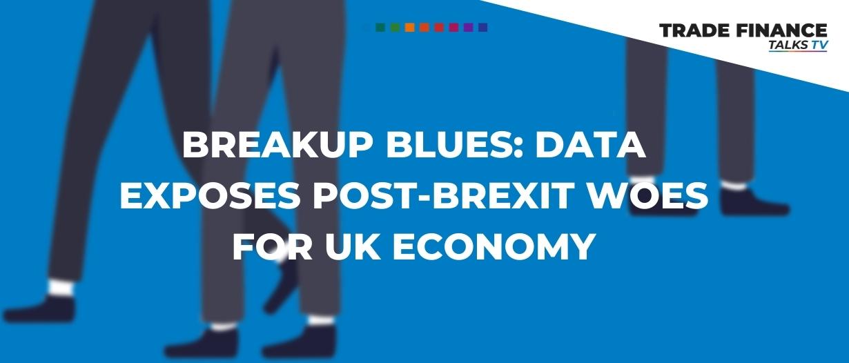 Breakup blues: data exposes post-Brexit woes for UK economy