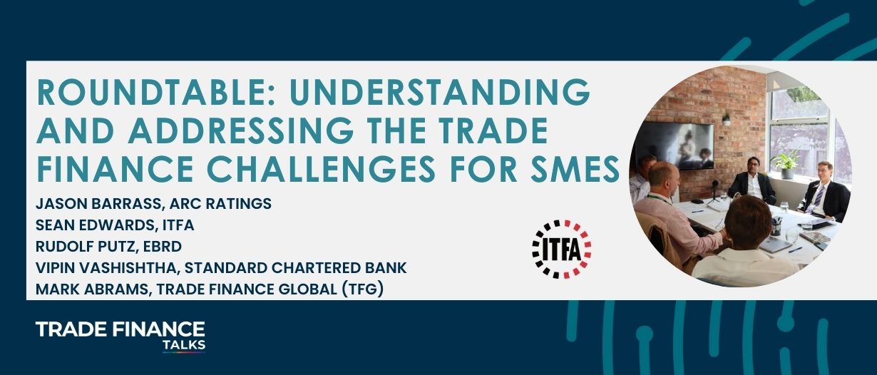 Featured Image - Carter Hoffman - Emerging markets roundtable_ understanding and addressing the trade finance challenges for SMEs