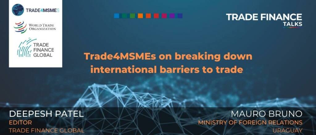 Trade4MSMEs on breaking down international barriers to trade