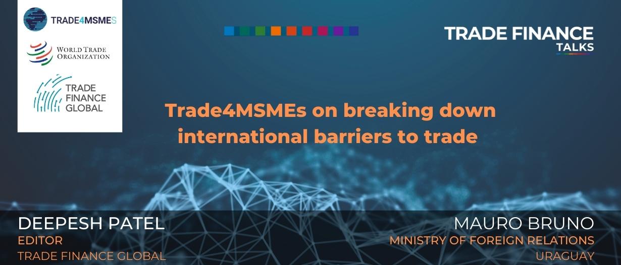 PODCAST | Trade4MSMEs on breaking down international barriers to trade 