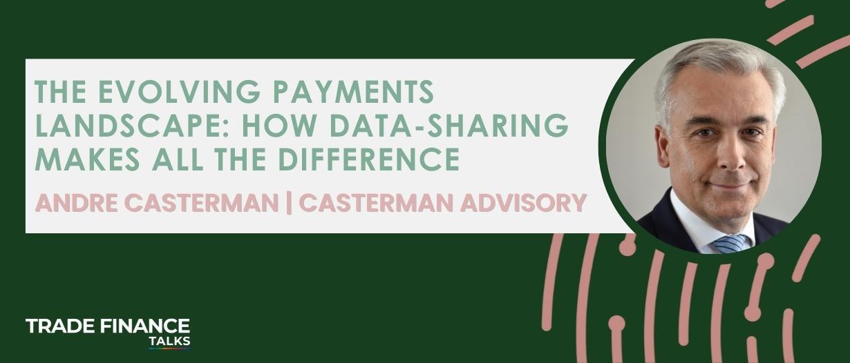 The evolving payments landscape how data-sharing makes all the difference