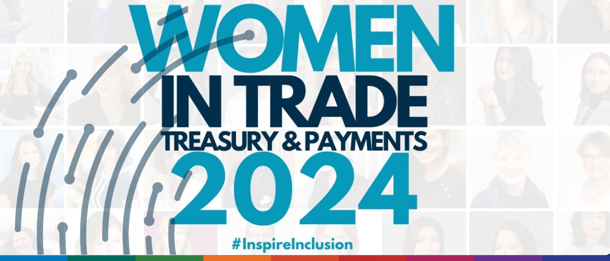 Women in Trade, Treasury & Payments 2024