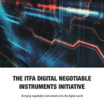 The-ITFA-Digital-Negotiable-Instruments-Initiative_FINAL-1_pages-to-jpg-0001