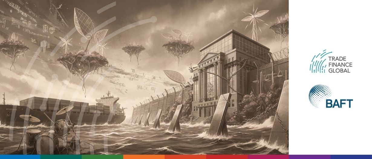 But first, tariffs: How banks are leading the way towards a new era for trade