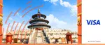 A photograph of the Temple of Heaven in Beijing framed by traditional red doors with the Visa logo, representing customized working capital solutions for the middle market in Asia.